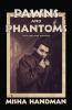 Pawns and Phantoms