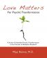 Love Matters For Psychic Transformation