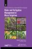 Water and Fertigation Management in Micro Irrigation