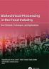 Biotechnical Processing in the Food Industry