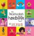 The Preschooler's Handbook: ABC's Numbers Colors Shapes Matching School Manners Potty and Jobs with 300 Words that every Kid should Know (Engage Early Readers: Children's Learning Books)