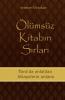 Ölümsüz Kitabın Sırları (Turkish Edition)