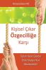 Kişisel Çıkar Özgeciliğe Karşı (Turkish Edition)