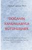 Doğanın Kanunlarıyla Bütünleşmek (Turkish Edition)