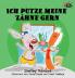 Ich putze meine Zähne gern