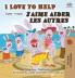 I Love to Help J'aime aider les autres