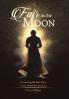 Fair as the Moon: Discovering the New Moon within Yahweh's Love Story