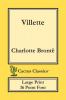 Villette (Cactus Classics Large Print)