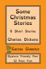 Some Christmas Stories (Cactus Classics Dyslexic Friendly Font): 6 Short Stories; 12 Point Font; Dyslexia Edition; OpenDyslexic