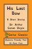 His Last Bow (Cactus Classics Dyslexic Friendly Font)