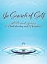 In Search of Self: A Personal Journey to Understanding and Acceptance