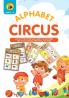 Alphabet Circus: Cut out the Letters and Learn the Alphabet! Fun & Educational Preschool Activity Book Age 3-5 - Letter Recognition and Alphabet ... / 8x10): 4 (Learn & Play Kids Activity Books)