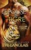 L'Épouse du Tigre: 4 (Le Clan Du Lion)