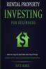 Rental Property Investing for Beginners