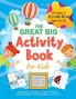 The Great Big Activity Book For Kids