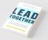 Lead Together