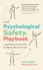 The Psychological Safety Playbook