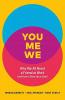 You Me We