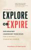 Explore or Expire