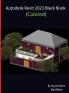 Autodesk Revit 2023 Black Book (Colored)