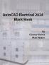 AutoCAD Electrical 2024 Black Book