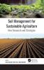 Soil Management for Sustainable Agriculture