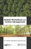 Rubber Plantations and Carbon Management