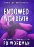 Endowed with Death