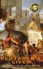 Plutarch's Lives The Complete 48 Biographies (Deluxe Library Edition)