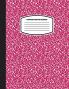 Classic Composition Notebook: (8.5x11) Wide Ruled Lined Paper Notebook Journal (Magenta) (Notebook for Kids Teens Students Adults) Back to School and Writing Notes