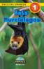 Bats / Murciélagos: Bilingual (English / Spanish) (Inglés / Español) Animals That Make A Difference! (Engaging Readers, Level 1) (Animals That Make A ... (Inglés / Español)) (Spanish Edition)