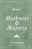 Meekness and Majesty