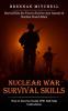 Nuclear War Survival Skills