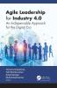 Agile Leadership for Industry 4.0