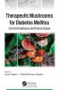 Therapeutic Mushrooms for Diabetes Mellitus