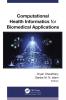 Computational Health Informatics for Biomedical Applications