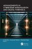Advancements in Cybercrime Investigation and Digital Forensics