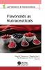 Flavonoids as Nutraceuticals