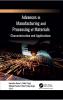 Advances in Manufacturing and Processing of Materials