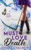 Must Love Death: 3 (Sisters of the Apocalypse)