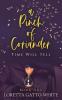 A Pinch of Coriander Book One: Time Will Tell: 1 (A Pinch of Coriander Trilogy)