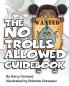 The No Trolls Allowed Guidebook (The Adventures in Behaviour)