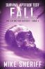 Survival Aptitude Test: Fall: 4 (Extinction Odyssey)