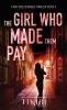 The Girl Who Made Them Pay: A gripping award-winning crime thriller: 2 (Red Heeled Rebels)