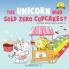The Unicorn Who Sold Zero Cupcakes