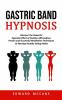 Gastric Band Hypnosis