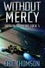 Without Mercy: 5 (Siobhan Dunmoore)