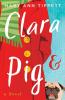 Clara & Pig