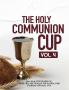 THE HOLY COMMUNION CUP
