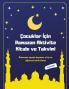 Çocuklar İçin Ramazan Aktivite Kitabı ve Takvimi: Ramazan ayında boyama el işi ve eğlenceli aktiviteler